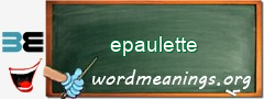 WordMeaning blackboard for epaulette